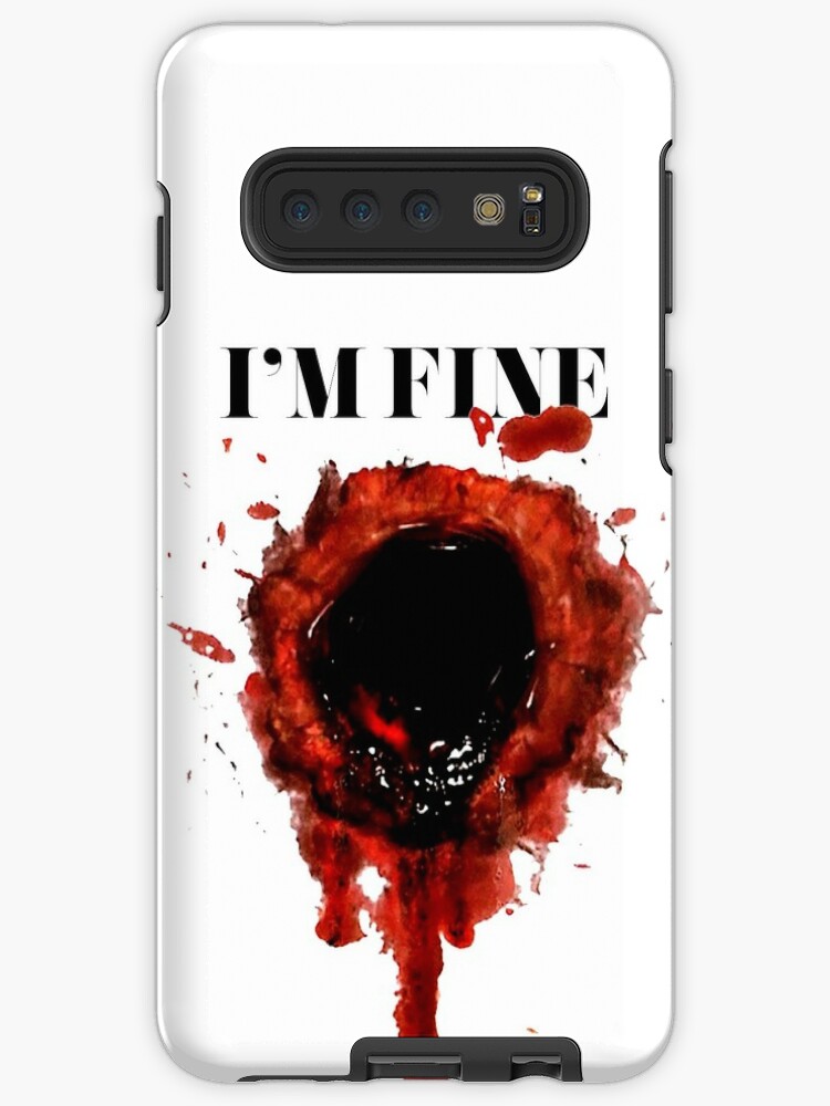 I M Fine Bloody Bullet Hole Case Skin For Samsung Galaxy By El Patron Redbubble - bullet hole with blood roblox