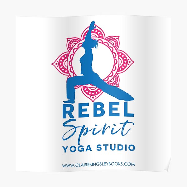 Rebel Spirit Yoga Studio Poster