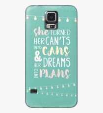 Sie drehte sie nicht in Dosen und ihre Träume in Pläne. Anspornendes weibliches Ermächtigungszitat. Hülle & Skin für Samsung Galaxy