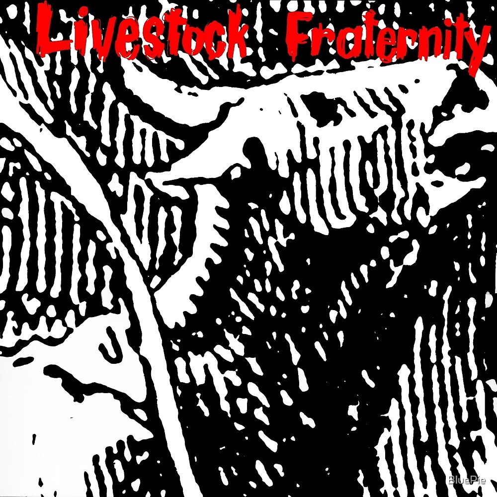 Fraternity - Livestock by BluePie