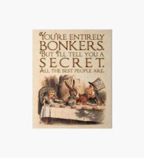 Alice in Wonderland Quote - You're Entirely Bonkers - Mad Hatter Quote - 0241 Art Board
