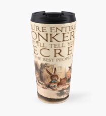 Taza de viaje Cita de Alicia en el País de las Maravillas - Estás completamente loco - Cita del Sombrerero Loco - 0241