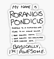 Roranicus Pondicus Sticker