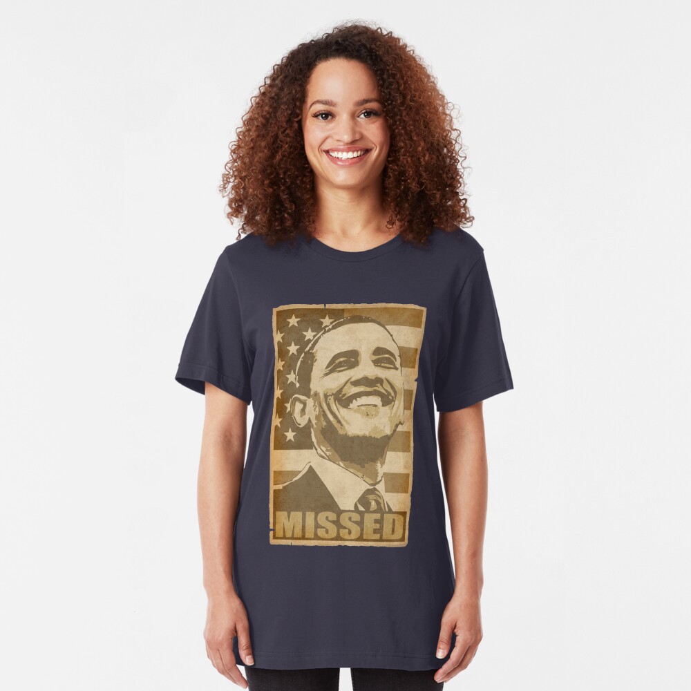 Obama Missed Slim Fit T-Shirt
