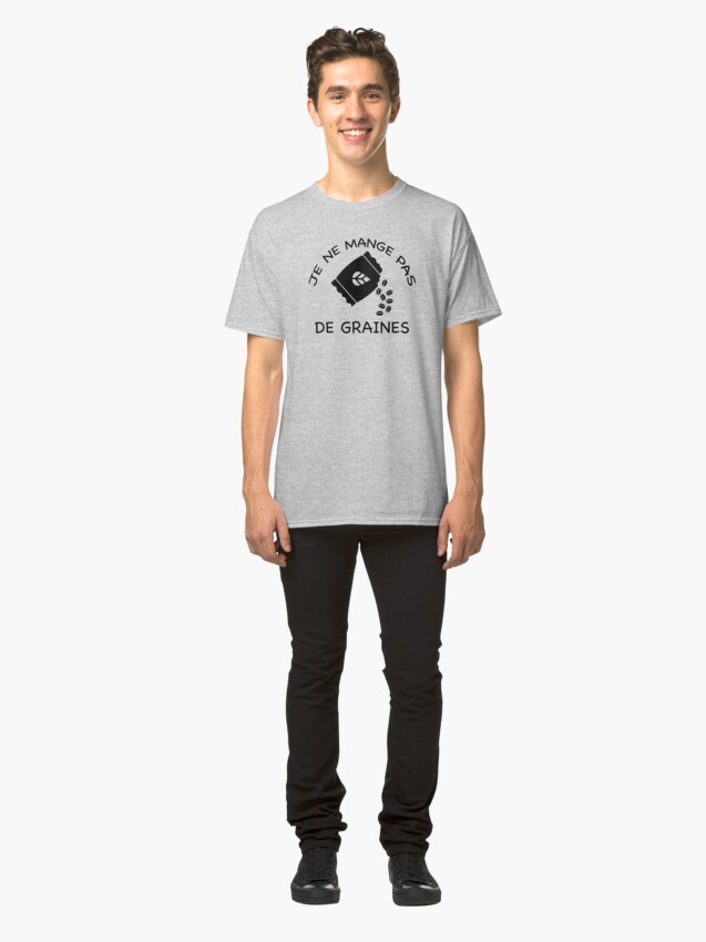 T-shirt classique ''JE NE MANGE PAS DE GRAINE' : autre vue