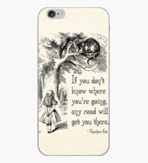 Alice in Wonderland Quote - Any Road - Cheshire Cat Quote - 0106 iPhone Case