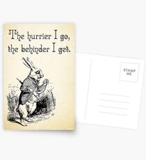 Alice in Wonderland Quote - The Hurrier I Go - White Rabbit Quote - 0125 Postcards