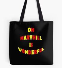 bulging Oh Maryhill Is Wonderful it is the home of Partick Thistle fan song Tote Bag