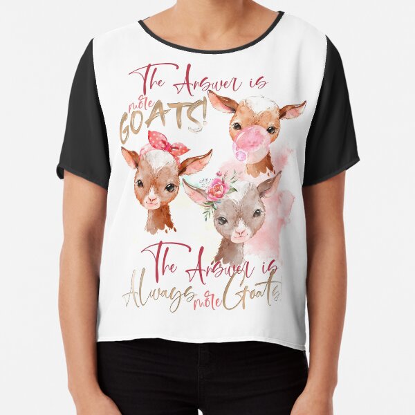 The Answer Is More Goats Watercolor Chiffon Top