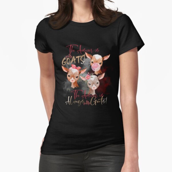 The Answer Is More Goats Watercolor Fitted T-Shirt