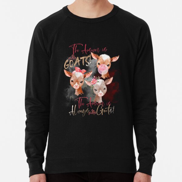 The Answer Is More Goats Watercolor Lightweight Sweatshirt