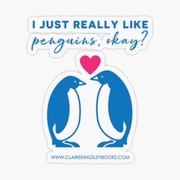 I just really like penguins, okay? Transparent Sticker
