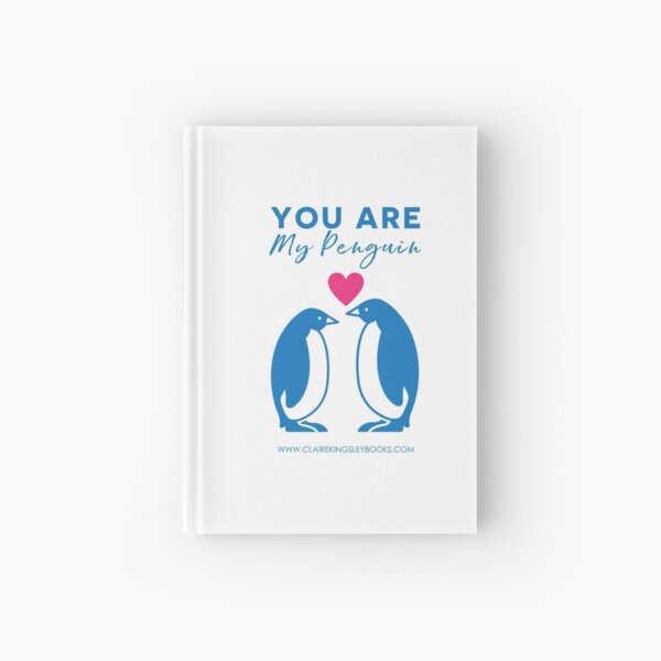 You Are My Penguin Hardcover Journal
