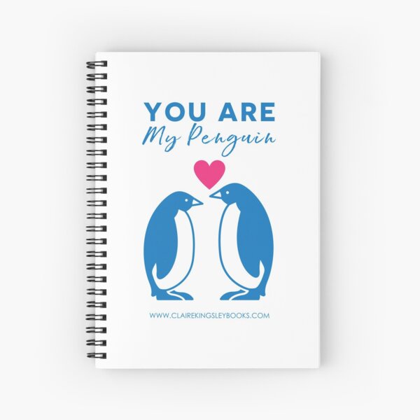 You Are My Penguin Spiral Notebook