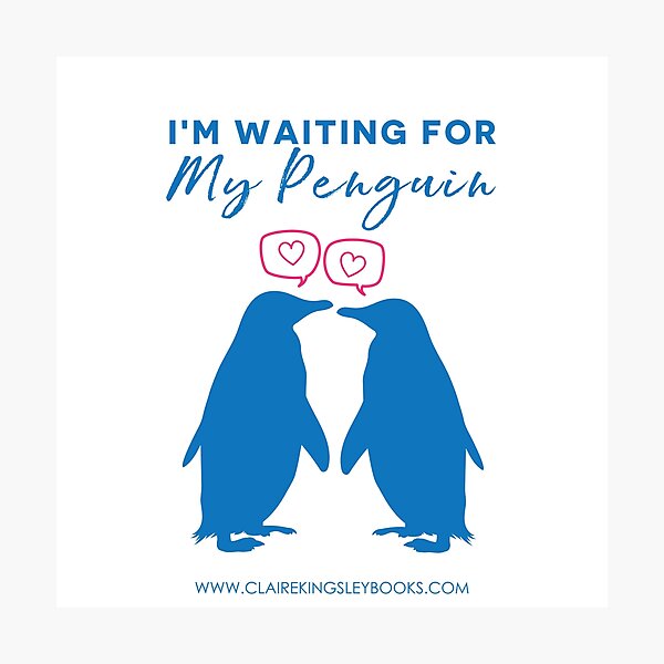I'm Waiting For My Penguin Photographic Print