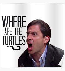 Michael Scott - Where Are the Turtles? Poster