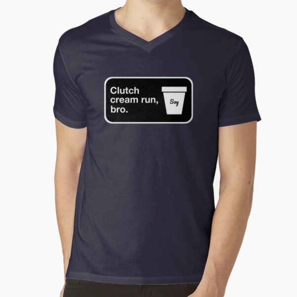Clutch cream run, bro. V-Neck T-Shirt