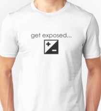 Get Exposed- Photographer T-Shirt Unisex T-Shirt