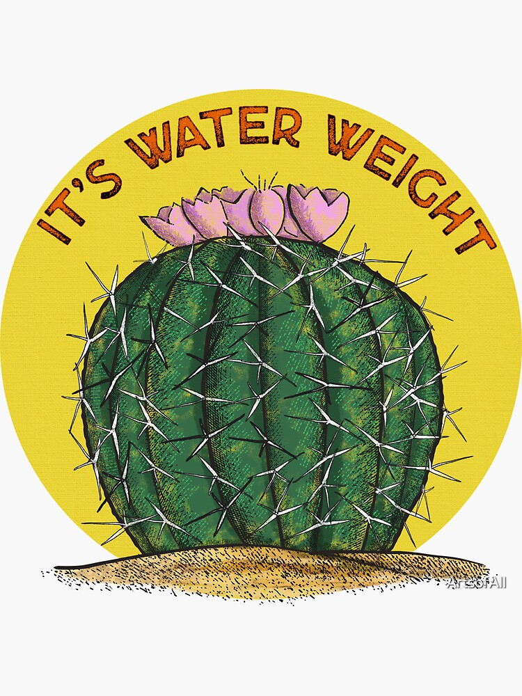 It's Water Weight by ArtsofAll