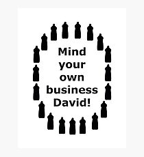 Mind Your Own Business Wall Art Redbubble