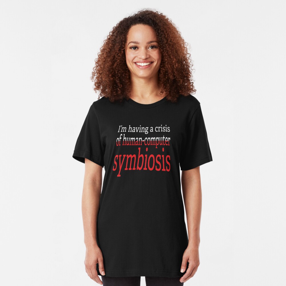 Crisis of Human-Computer Symbiosis. Slim Fit T-Shirt