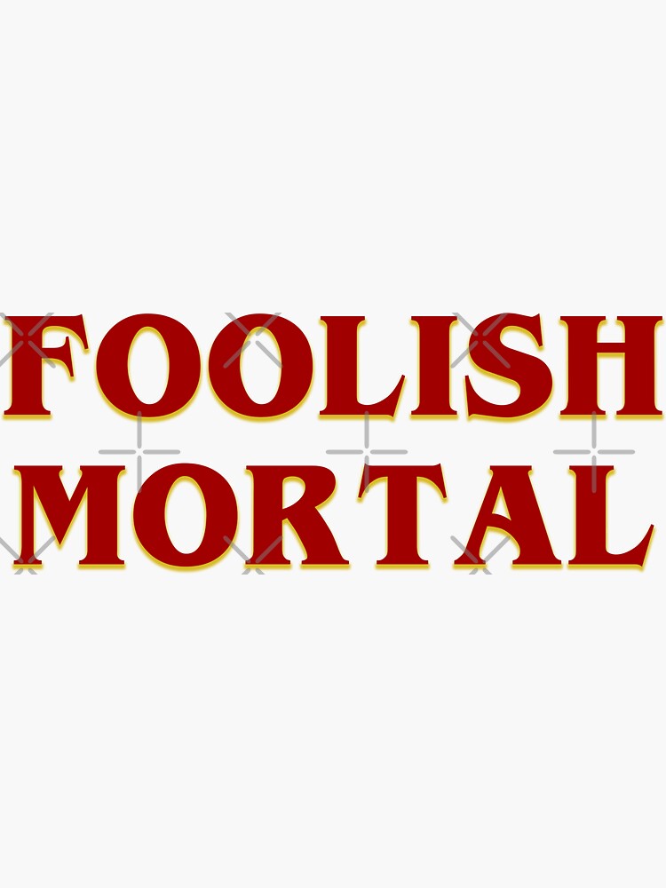 Foolish Mortal Retro by GhostlyWorld