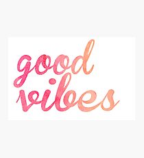Good Vibes watercolor pink Photographic Print