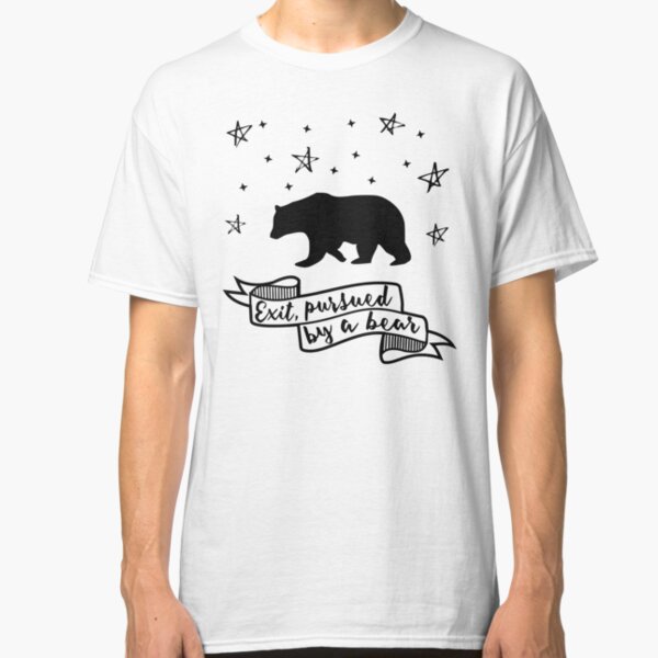 'Exit, pursued by a bear' - A Winter's Tale Shakespeare quote Classic T-Shirt