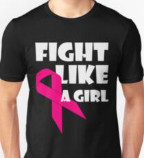 Fight Like A Girl Breast Cancer Awareness Unisex T-Shirt