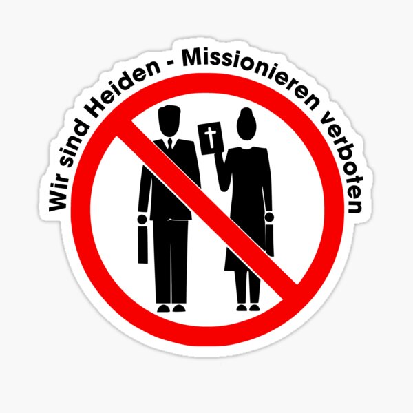 We are pagans - missioning prohibited Sticker