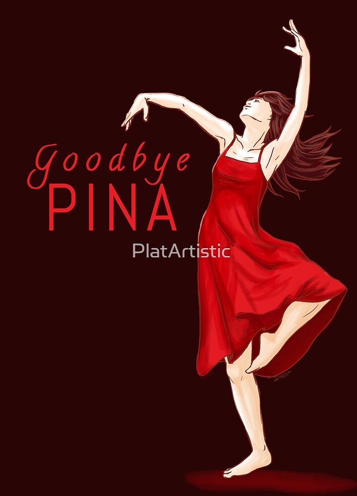 Goodbye Pina by PlatArtistic