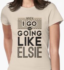 Going Like Elsie Women's Fitted T-Shirt