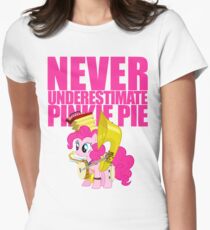 Never Underestimate Pinkie Pie Women's Fitted T-Shirt