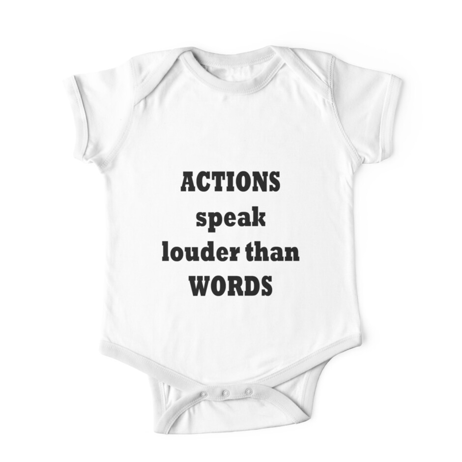 action speek louder essay Actions speak louder than words i found that our actions have more influence than our words, could someone grade this essay please. action speek louder essay Actions speak louder than words i found that our actions have more influence than our words, could someone grade this essay please.
