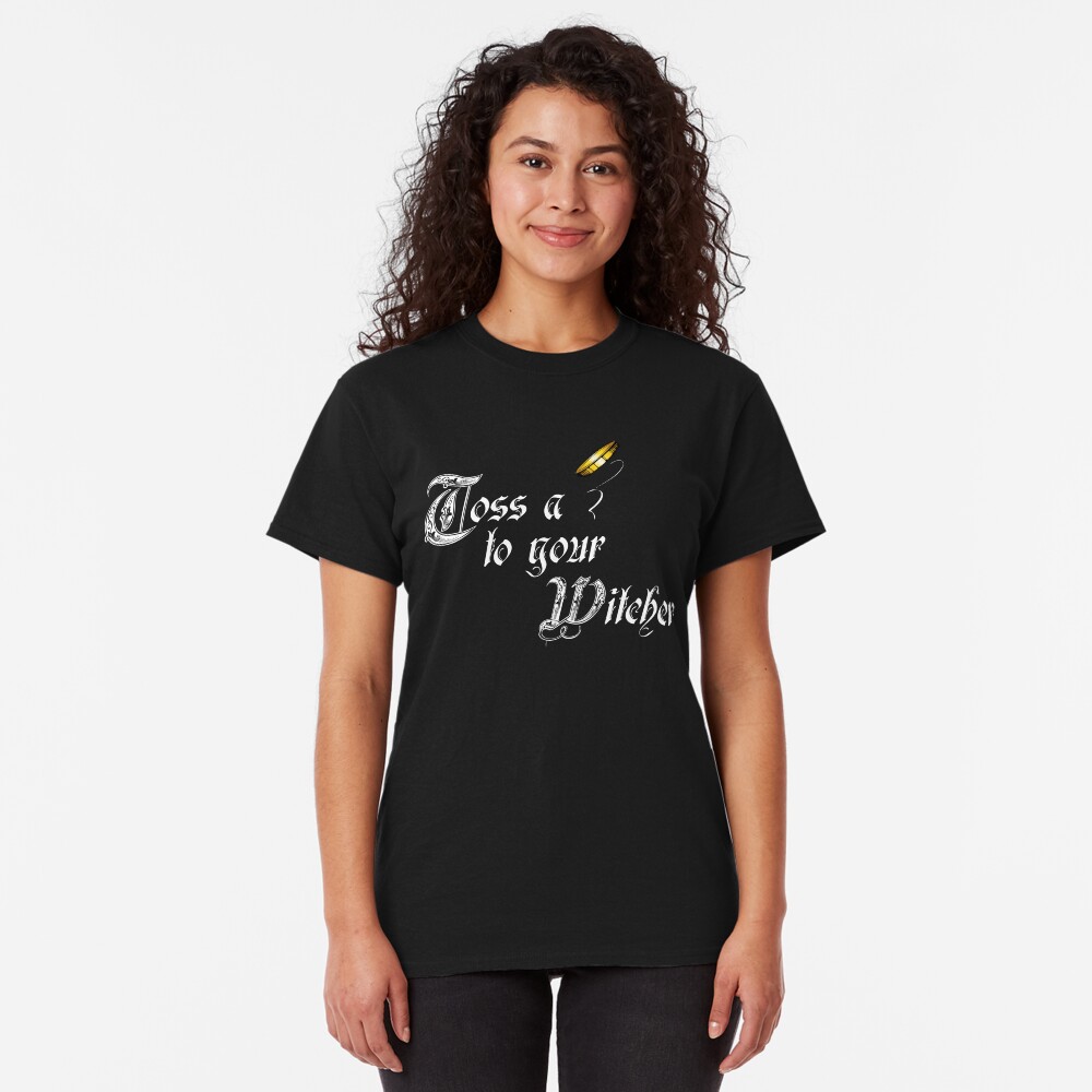 Toss a coin to your Witcher Classic T-Shirt