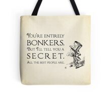 "Alice in Wonderland Quote - You're Entirely Bonkers - Mad ...