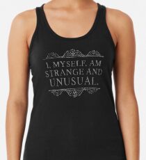 Ich selbst bin seltsam und ungewöhnlich. Tanktop für Frauen