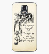 Alice im Wunderland Zitat - wie weißt du, ich bin verrückt - Cheshire Cat Zitat - 0173 Hülle & Klebefolie für Samsung Galaxy