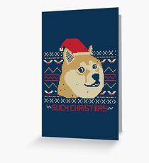 Such Christmas! Greeting Card