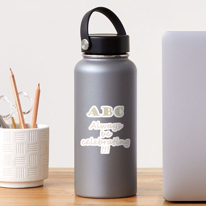 ABC, Always Celebrate Sticker