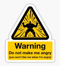 Don't Make Me Angry Sticker