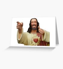 buddy christ Greeting Card