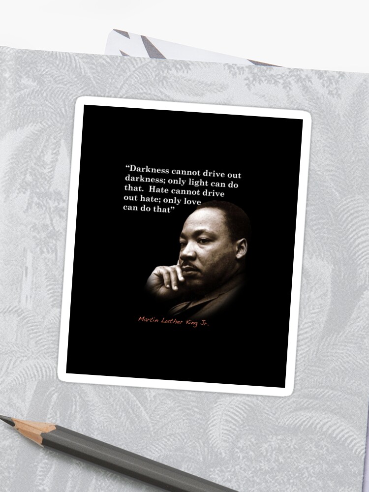 Martin Luther King Jr Quote On Love Sticker By Christofferson