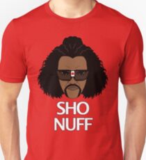 The Sho Nuff! Unisex T-Shirt