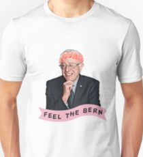 Feel The Bern Unisex T-Shirt