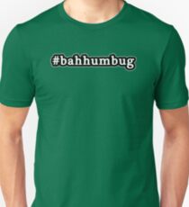 Bah Humbug - Christmas - Hashtag - Black & White Slim Fit T-Shirt