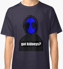 Eyeless Jack Got Kidneys? Classic T-Shirt