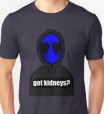 Eyeless Jack Got Kidneys? Unisex T-Shirt