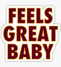 Feels Great Baby Jimmy G Sticker