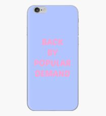 BACK BY POPULAR DEMAND iPhone Case
